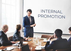 4 Watch-Outs for Internal Promotions That Matter
