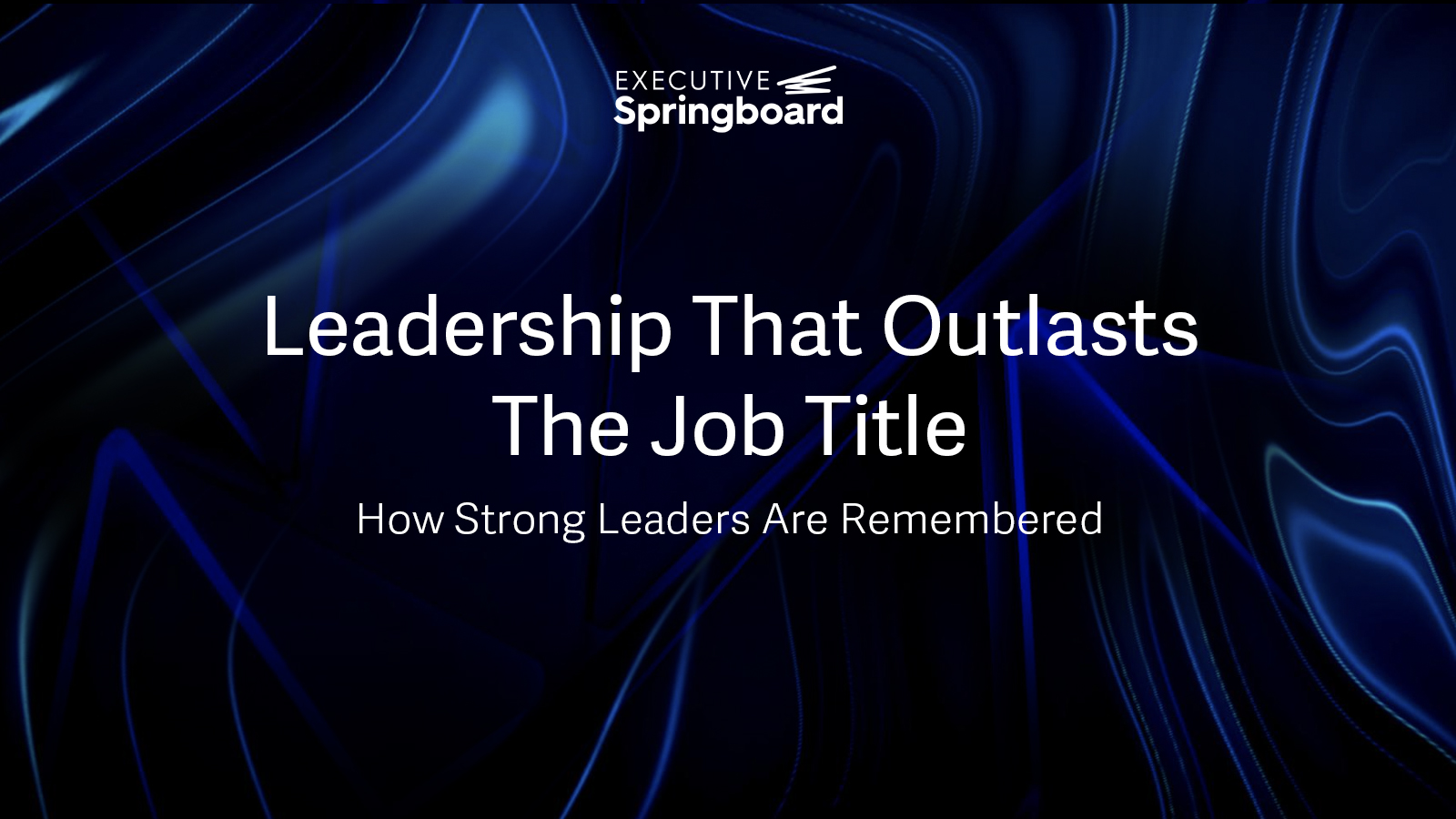 Webinar|The Leadership Traits People Remember Most
